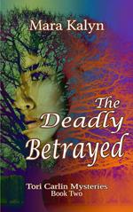 The Deadly Betrayed