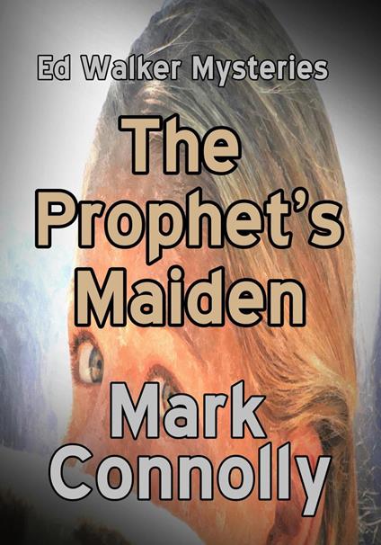 The Prophet's Maiden