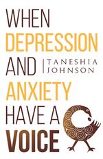 When Depression and Anxiety Have a Voice