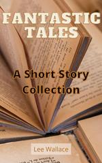 Fantastic Tales