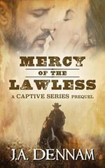 Mercy of the Lawless