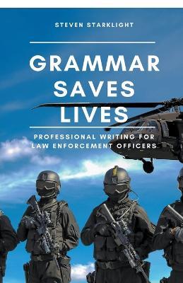 Grammar Saves Lives - Steven Starklight - cover