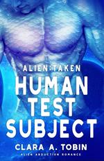 Alien: Taken - Human Test Subject