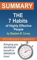 Summary of The 7 Habits of Highly Effective People by Stephen R. Covey