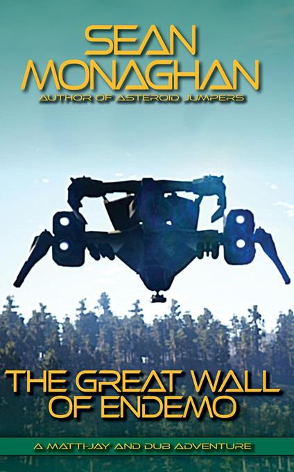 The Great Wall of Endemo - Sean Monaghan - ebook