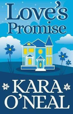 Love's Promise - Kara O'Neal - cover