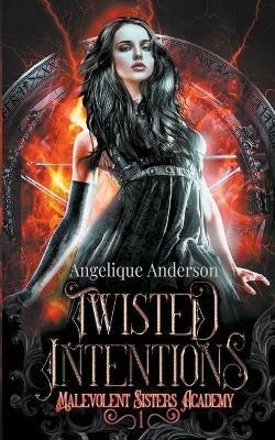 Twisted Intentions - Angelique S Anderson - cover