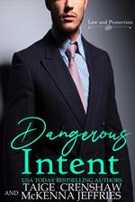 Dangerous Intent