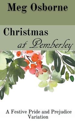 Christmas at Pemberley - Meg Osborne - cover