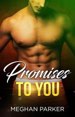 Promises To You