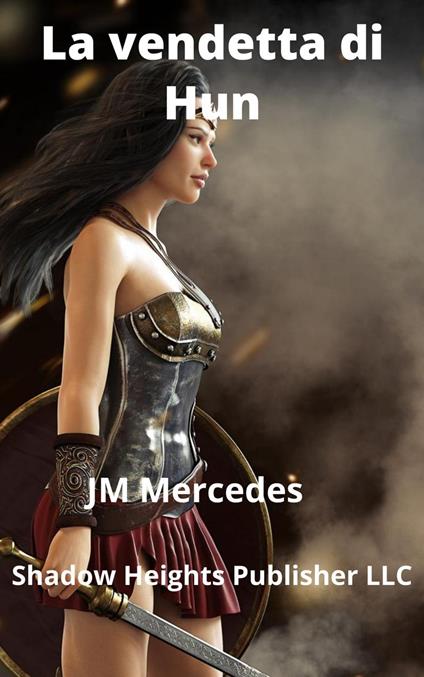 La vendetta di Hun - JM Mercedes - ebook