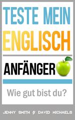 Teste mein Englisch. Anfänger: Wie gut bist du?