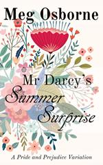 Mr Darcy's Summer Surprise