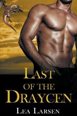 Last of the Draycen - Lea Larsen - cover