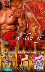 Clan of Fire : Dragon Shifter Romance Collection