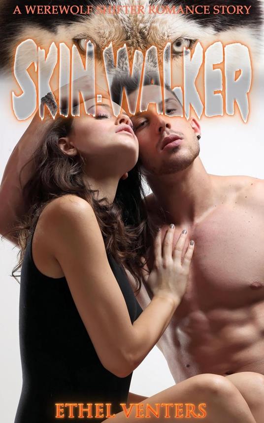 Skin-Walker: Werewolf Shifter Romance