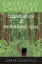 Cecilia's House & The Foraging Class