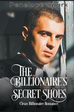 The Billionaire's Secret Shoes