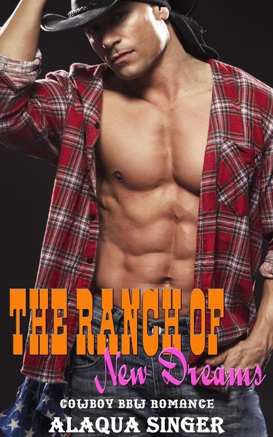 The Ranch of New Dreams: Cowboy BBW Romance