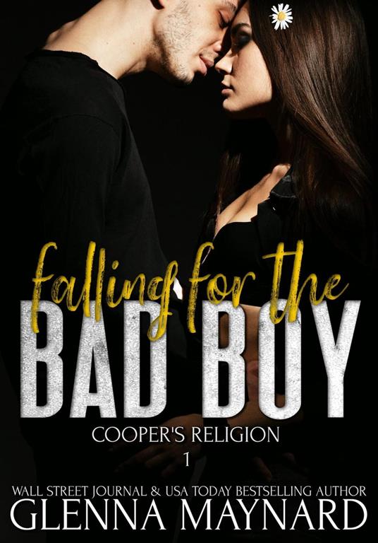Falling For The Bad Boy : A High School Rock Star Romance - Glenna Maynard - ebook