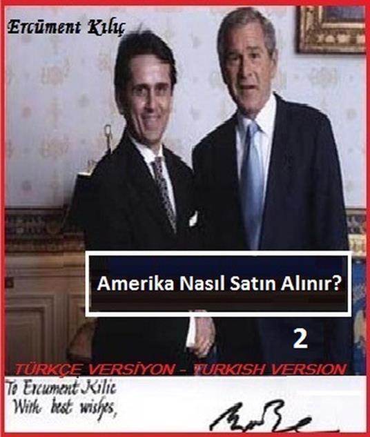 Amerika Nasil Satin Alinir? (2) - Ercüment Kiliç - ebook