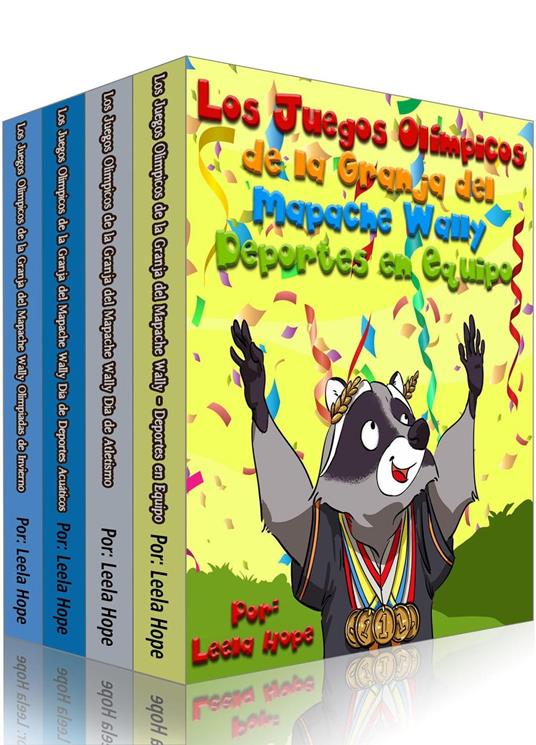 Los Juegos Olimpicos de la Granja del Mapache Wally - Leela Hope - ebook