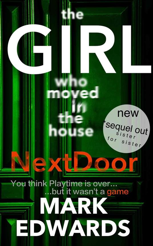 The Girl Who Moved In The House Next Door