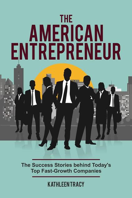 The American Entrepreneur