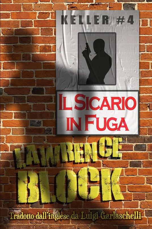 Il Sicario in Fuga - Lawrence Block - ebook