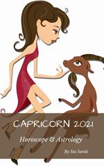 Capricorn Horoscope & Astrology 2021