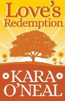 Love's Redemption - Kara O'Neal - cover