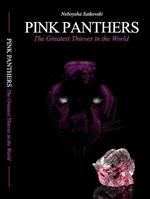 Pink Panthers: The Greatest Thieves