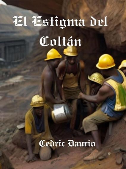 El Estigma del Coltán