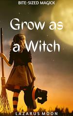 Grow as a Witch