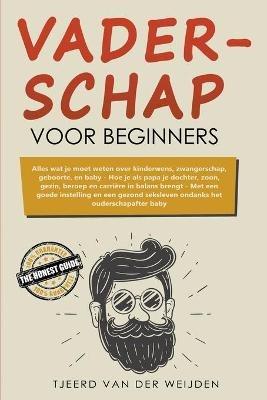 Vaderschap voor beginners - Tjeerd Van Der Weijden - cover