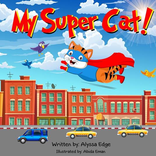 My Super Cat!