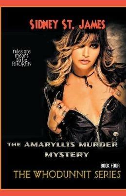 The Amaryllis Murder Mystery - Sidney St James - cover