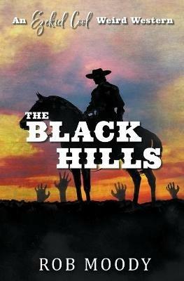 The Black Hills - Rob Moody - cover