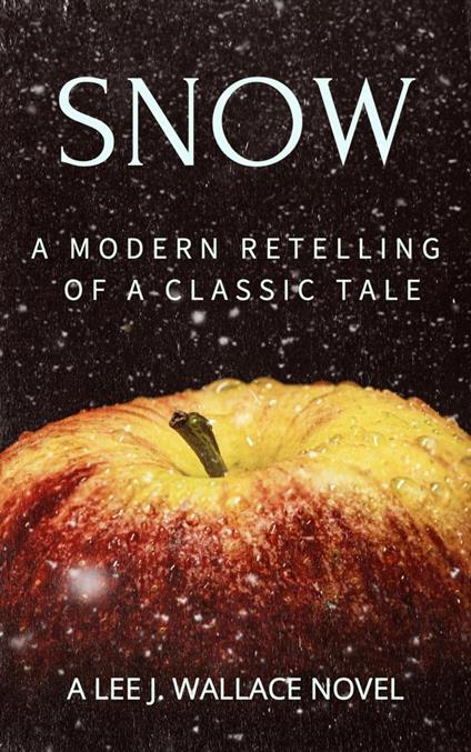 Snow - Wallace Lee - ebook