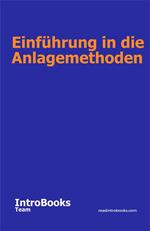 Einführung in die Anlagemethoden