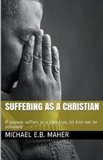 Suffering as a Christian