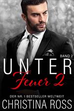 Unter Feuer 2: Band 2