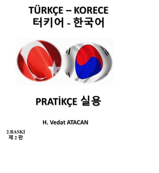 TÜRKÇE KORECE PRATIKÇE ??? ??? ?? 2 ? - H. Vedat Atacan - ebook