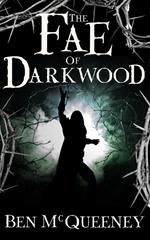 The Fae of Darkwood