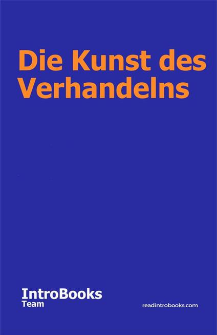 Die Kunst des Verhandelns