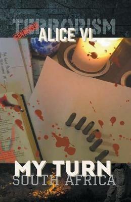 My Turn - South Africa - Alice VL - cover