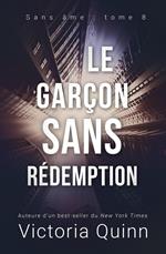 Le garçon sans rédemption