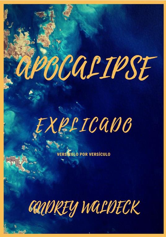 Apocalipse Explicado