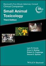 Blackwell's Five-Minute Veterinary Consult Clinical Companion: Small Animal Toxicology