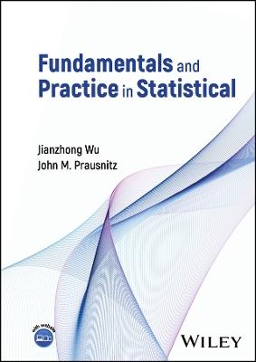 Fundamentals and Practice in Statistical Thermodynamics - Jianzhong Wu,John M. Prausnitz - cover